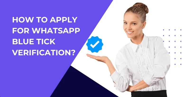 Whastapp Blue Tick Verification